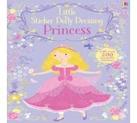 Fiona Watt Little Sticker Dolly Dressing Princess Book Fiona Watt Multicolor