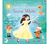 Fiona Watt Little Sticker Dolly Dressing Snow White Book Fiona Watt Multicolor