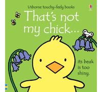 Fiona Watt That's not my chick. : A Farm Touch-and-Feel Book for Babies and Fiona Watt Multicolor
