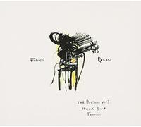 Fionn Regan - The Bunkhouse, Vol. 1: Anchor Black Tattoo