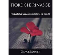 Fiore che rinasce: Ritrova la tua luce,anche nei giorni più stanchi
