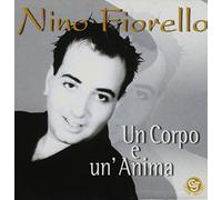 Fiorello Nino - Un Corpo E Un'anima