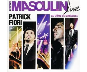 Fiori, Patrick - L'instinct Masculin Live