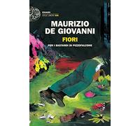 Fiori per i bastardi di Pizzofalcone