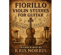Fiorillo Violin Studies for Guitar (Violin and Cello Studies for Guitar)