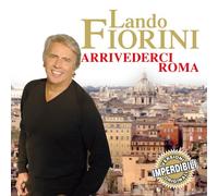 Fiorini Lando - Arrivederci Roma