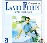 Fiorini Lando - Roma Ieri E Oggi