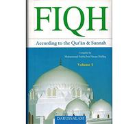 Fiqh According to the Qur'an & Sunnah (Vol. 1)