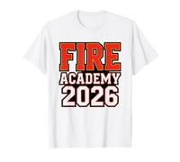 Fire Academy 2026 Firefighter Graduation Year Specific T-Shirt