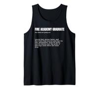 Fire Academy Graduate Definition Firefighter Quote Tank Top