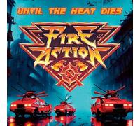 Fire Action - Until The Heat Dies (Red Vinyl) [VINYL]
