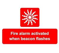 Fire alarm activated when beacon flashes safety sign - Self adhesive sticker (300mm x 200mm)