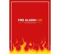 Fire Alarm Log For Businesses: A4 Fire Alarm Testing Log Book | Fire Inspection Diary For Health And Safety Compliance | Record Book For Home or Business Use (red)