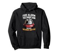 Fire Alarm Technician Because Seconds Matter Fire Safety Pullover Hoodie