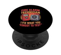Fire Alarm Technician I Fix What You Forgot To Test PopSockets Adhesive PopGrip