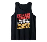 Fire Alarm Technician Making Systems Smarter and Safer Tank Top