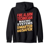 Fire Alarm Technician Making Systems Smarter And Safer Zip Hoodie