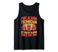 Fire Alarm Technician Setting Off Alarms Since Day One Tank Top