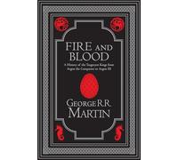 Fire and Blood Collector's Edition: The Inspiration for Hbo's House of the Dragon (A Song of Ice and Fire)
