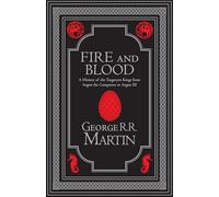 Fire and Blood Collector's Edition: The Inspiration for - Hardback NEW Martin, G
