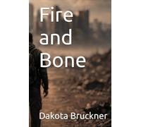 Fire and Bone (The Gifted)