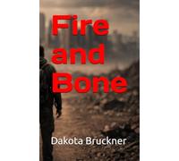Fire and Bone (The Gifted)