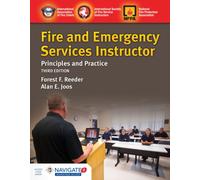 Fire and Emergency Services Instructor: Principles and Practice : Principles and Practice