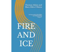 FIRE AND ICE: On Stage with ELLEN TERRY AND HENRY IRVING