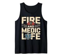 Fire and Medic Life Firefighter Paramedic EMS Tank Top
