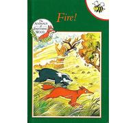 Fire! (Animals of Farthing Wood S.)