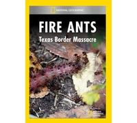 Artist Not Provided - Fire Ants: Texas Border Massacre [DVD] [Region 1] [US Import] [NTSC]