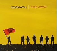 Fire Away (Dig) by Ozomatli (2010-04-20j