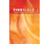 Fire Bible Student Edition: English Standard Version