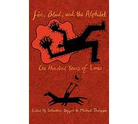Fire, Blood and the Alphabet: One hundred years of Lorca (Durham Modern Languages Series)