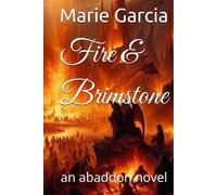 Fire & Brimstone: an abaddon novel (Abaddon Demon)