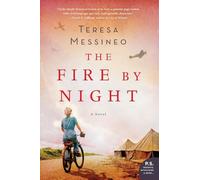 FIRE BY NIGHT: A Novel