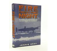 Fire by Night: The Dramatic Story of One Pathfinder Crew and Black Thursday, 16/17 December 1943