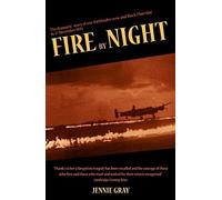 Fire By Night: The Dramatic Story of One Pathfinder Crew and Black Thursday, 16 December 1943