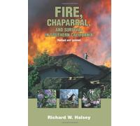 Fire, Chaparral, and Survival in Southern California