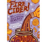 FIRE CIDER by GLADSTAR, ROSEMARY Paperback Self Help Business
