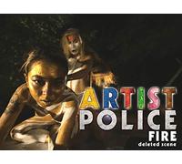 "Fire" - Deleted Scene from "Artist Police" / Behind the Scenes with Etherium Sky