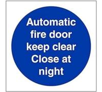 Fire Door & Mandatory- Auto. Fire Door Keep Clear Close At Night - 100 X 100mm