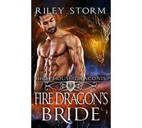 Fire Dragon's Bride: 1 (High House Draconis)