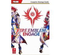 Fire Emblem Engage Prime's Complete Strategy Guide