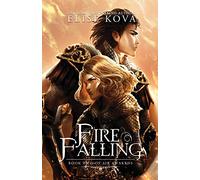Fire Falling (Air Awakens Series Book 2): Volume 2
