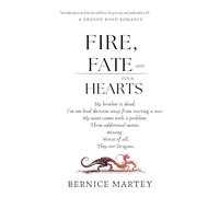 Fire, Fate And Four Hearts: 2 (Dragon Bond Romance)