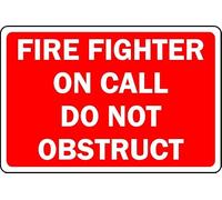 Fire Fighter on Call do not obstruct Safety Sign - 1mm Plastic Sign (600mm x 400mm)