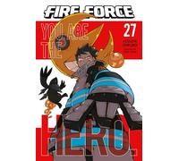 Fire Force 27: You Are the Hero