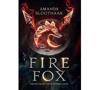 Fire Fox: The Myths of the Northern Lands: 1