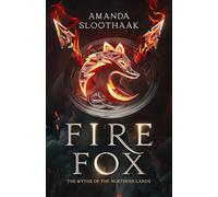 Fire Fox: The Myths of the Northern Lands: 1